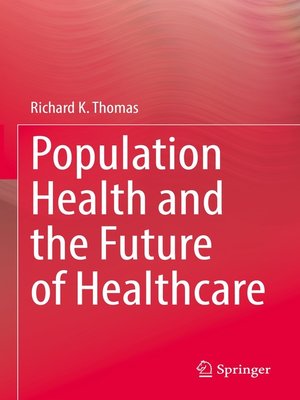 cover image of Population Health and the Future of Healthcare